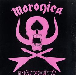 lyssna på nätet Moronica - Im A Rocker Now