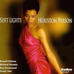 last ned album Houston Person - Soft Lights