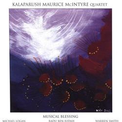 Download Kalaparush Maurice McIntyre Quartet - Musical Blessing