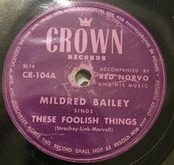 escuchar en línea Mildred Bailey - These Foolish Things Gypsy In My Soul