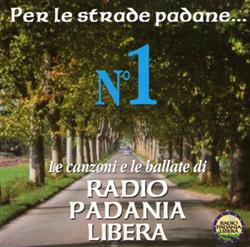 ladda ner album Various - Per Le Strade Padane N 1 Canzoni E Ballate