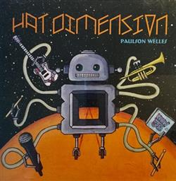 lataa albumi Paulson Welles - Hat Dimension