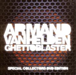 Album herunterladen Armand Van Helden - Ghettoblaster Special Collectors DVD Edition