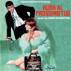 Album herunterladen Ennio Morricone - Ruba Al Prossimo Tuo Original Soundtrack