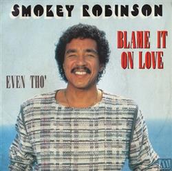 last ned album Smokey Robinson - Blame It On Love