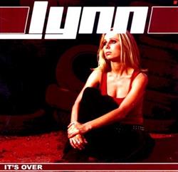 ladda ner album Lynn - Its Over