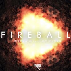 Download Keep!Calm Feat Goldstern - Fireball