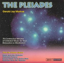 kuunnella verkossa Gerald Jay Markoe - Best Of The Pleiades