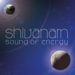 ladda ner album Shivanam - Sound Of Energy