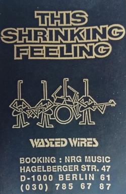 Download This Shrinking Feeling - Wasted Wires