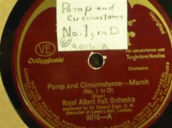 écouter en ligne Sir Edward Elgar, Royal Albert Hall Orchestra - Pomp And Circumstance