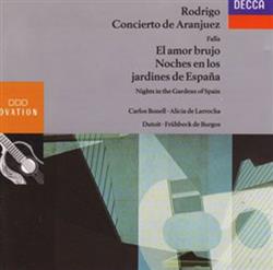 Download Rodrigo, Falla - Concierto De Aranjuez El Amor Brujo Noches En Los Jardines De España