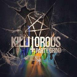 lyssna på nätet Killitorous - Party Grind
