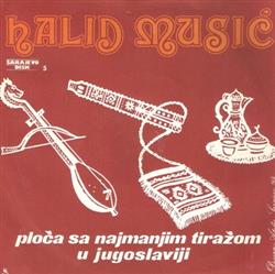 ladda ner album Halid Musić - Ploča Sa Najmanjim Tiražom U Jugoslaviji