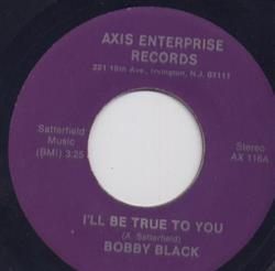 Download Bobby Black - Ill Be True To You