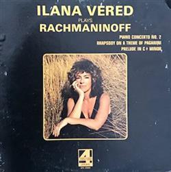 écouter en ligne Ilana Vered - Ilana Vered plays Rachmaninoff