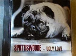 Download Jonathan Spottiswoode - Ugly Love