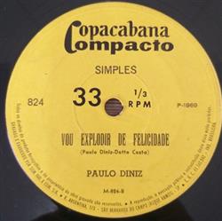 baixar álbum Paulo Diniz - Se O Mundo Pudesse Me Ouvir Vou Explodir De Felicidade