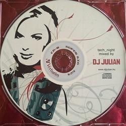 descargar álbum DJ Julian - TechNight Mixed By Dj Julian