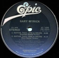 last ned album Gary Myrick - Guitar Talk Love Drums