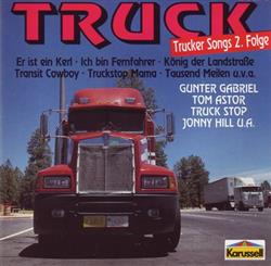 escuchar en línea Various - Truck Trucker Songs 2 Folge