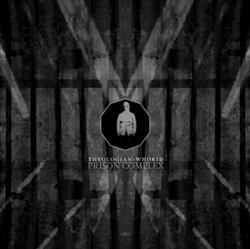 ouvir online Theologian + Whorid - Prison Complex
