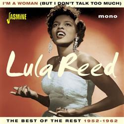 ladda ner album Lula Reed - Im A Woman But I Dont Talk Too Much