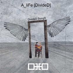 ouvir online A Life Divided - DivideD SongS