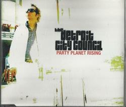 lataa albumi The Detroit City Council - Party Planet Rising
