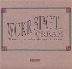 ladda ner album Wckr Spgt - Cream
