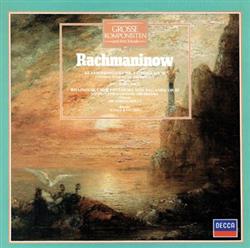 Download Rachmaninow London Symphony Orchestra Sir Georg Solti, London Philharmonic Orchestra Sir Adrian Boult Julius Katchen - Klavierkonzert Nr 2 C moll Op 18 Rhapsodie Über Ein Thema Von Paganini Op 43