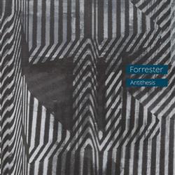 Album herunterladen Forrester - Antithesis