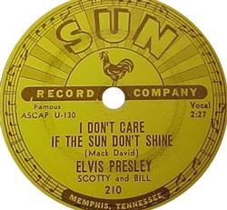 écouter en ligne Elvis Presley - I Dont Care If The Sun Dont Shine Good Rockin Tonight