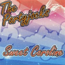 Download Party Jocks - Sweet Caroline