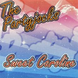 last ned album Party Jocks - Sweet Caroline