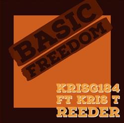 télécharger l'album KRISG184, Kris Reeder - Basic Freedom