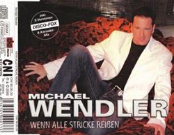 télécharger l'album Michael Wendler - Wenn Alle Stricke Reissen