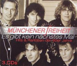 Download Münchener Freiheit - Es Gibt Kein Nächstes Mal Hits Raritäten Der 80er Jahre