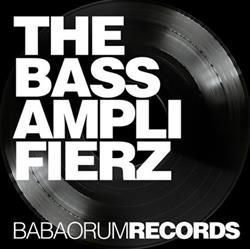 Download The Bass Amplifierz - Gods Love