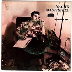 descargar álbum Nacho Mastretta - No Puede Ser