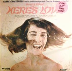 last ned album Frank Chacksfield And His Orchestra, Meredith Willson - Meredith Willsons Heres Love